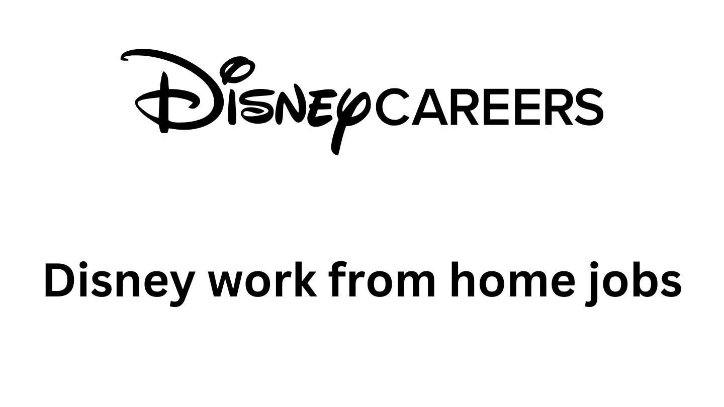 disney work from home jobs